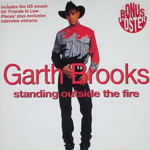 makna-lagu-standing-outside-the-fire-garth-brooks