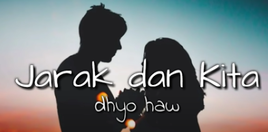 Review Makna Lagu Jarak Kita: Cinta yang Terpisah Ruang